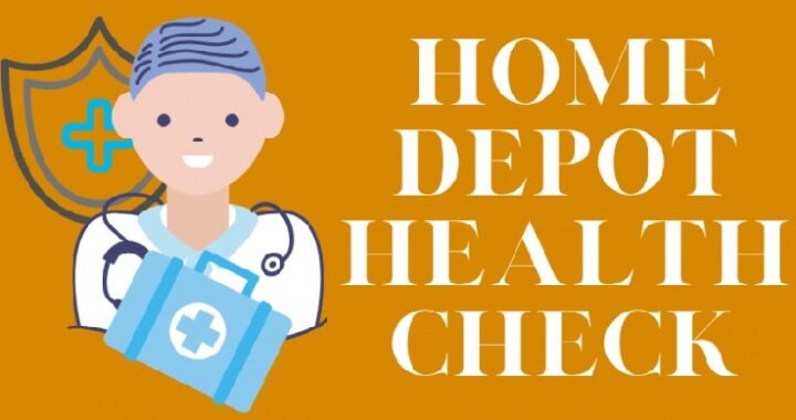 home depot health check