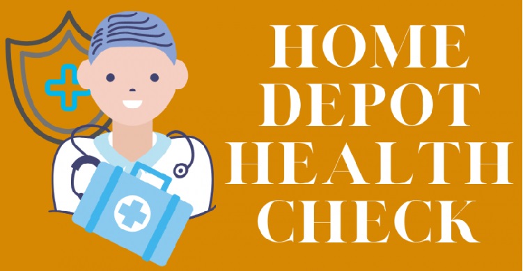 home depot health check